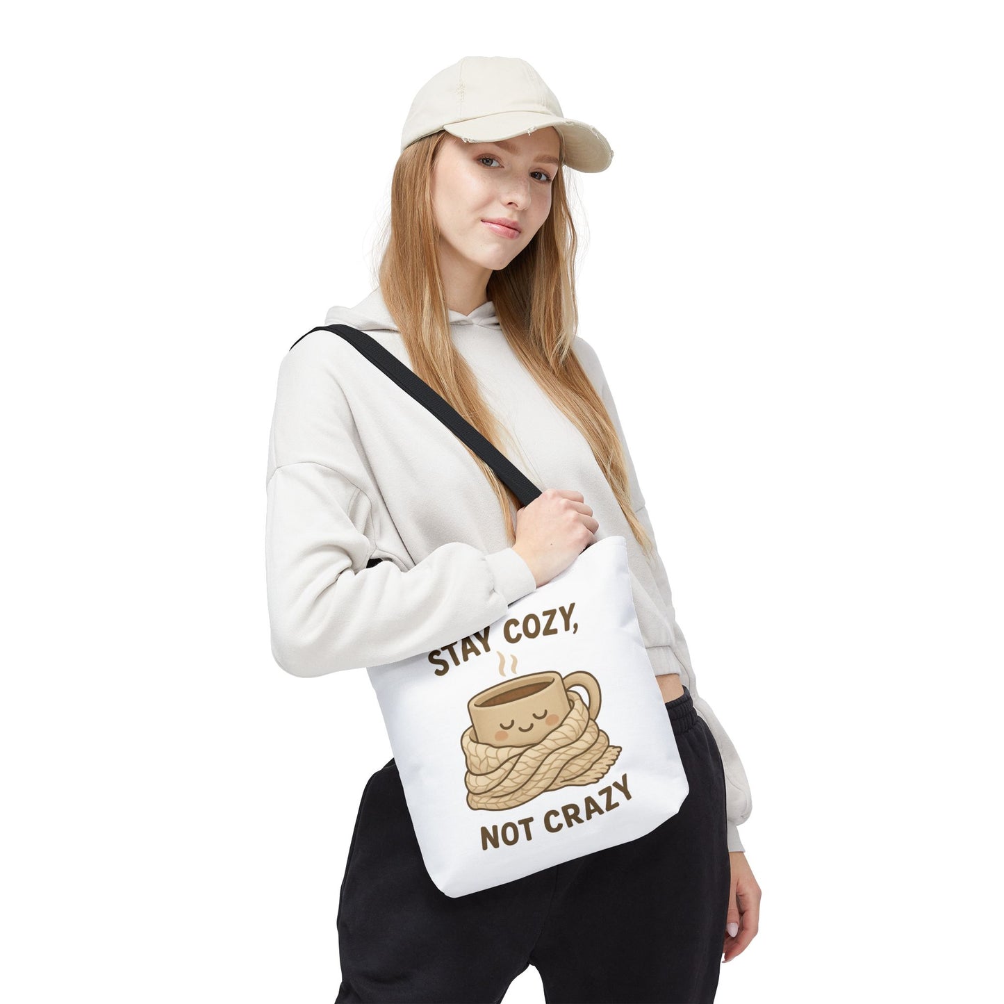 Stay Cozy Not Crazy Tote Bag (AOP)