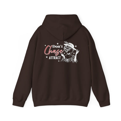 Motivational Unisex Hooded Sweatshirt - "I Don't Chase, I Attract"