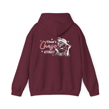 Motivational Unisex Hooded Sweatshirt - "I Don't Chase, I Attract"