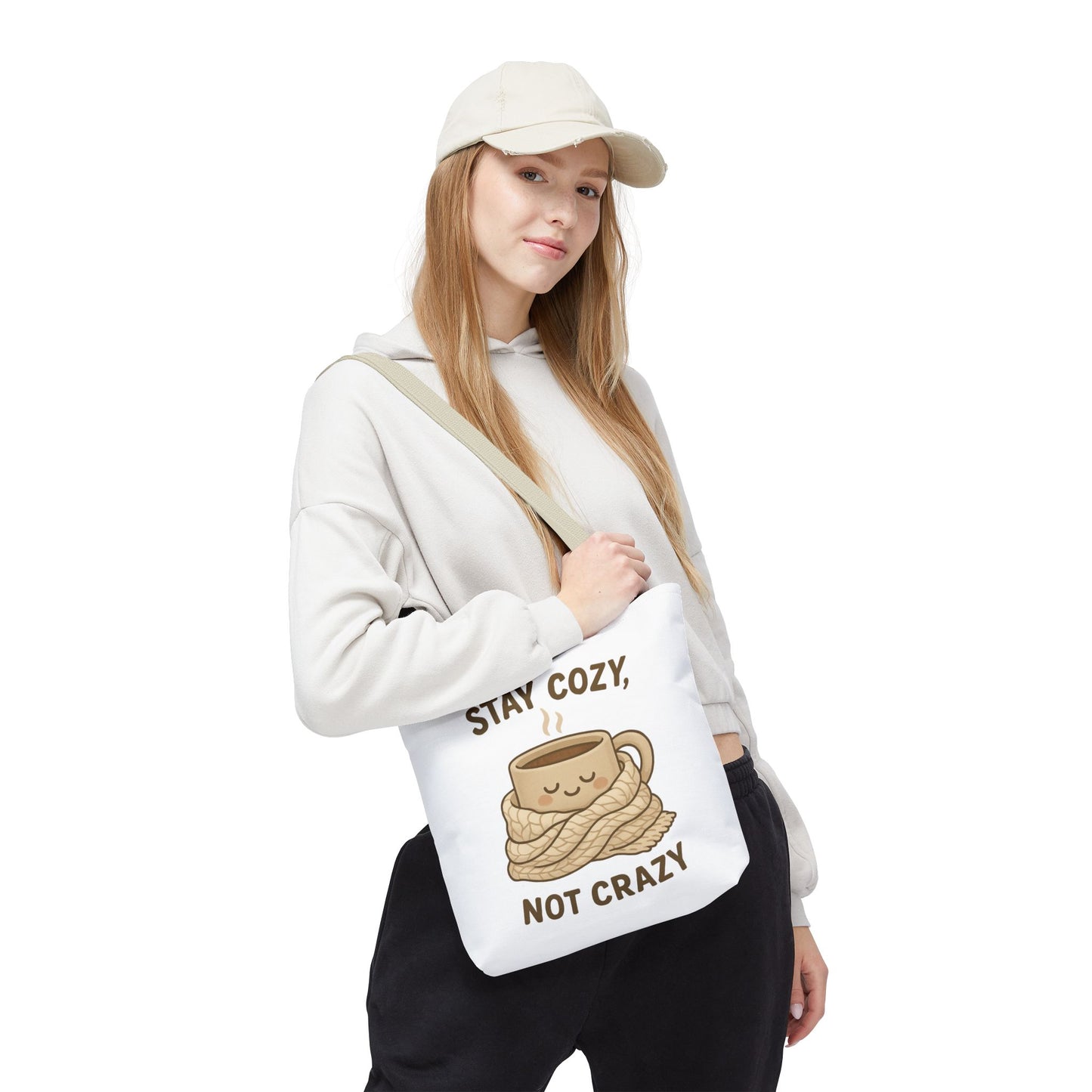 Stay Cozy Not Crazy Tote Bag (AOP)