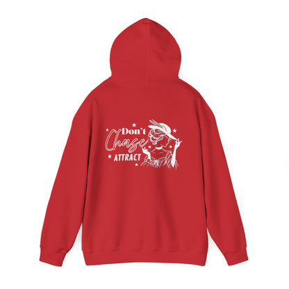 Motivational Unisex Hooded Sweatshirt - "I Don't Chase, I Attract"