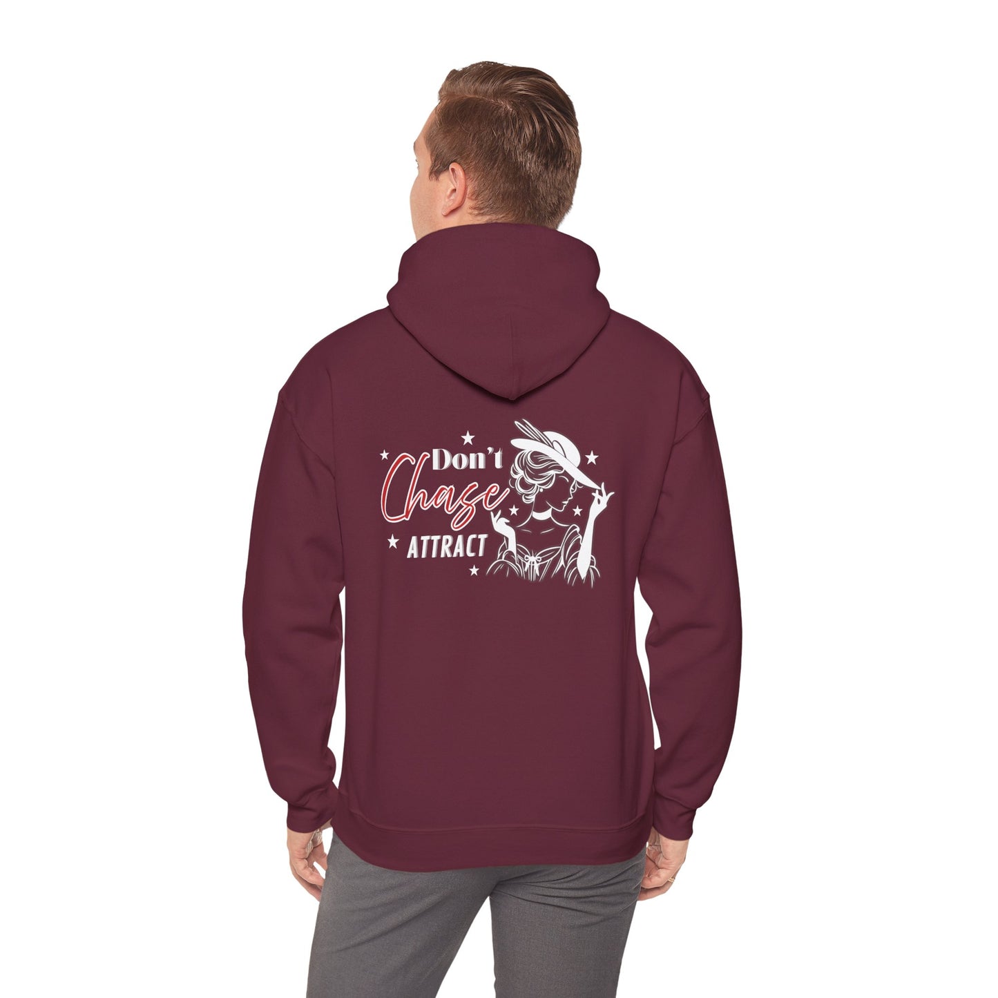 Motivational Unisex Hooded Sweatshirt - "I Don't Chase, I Attract"