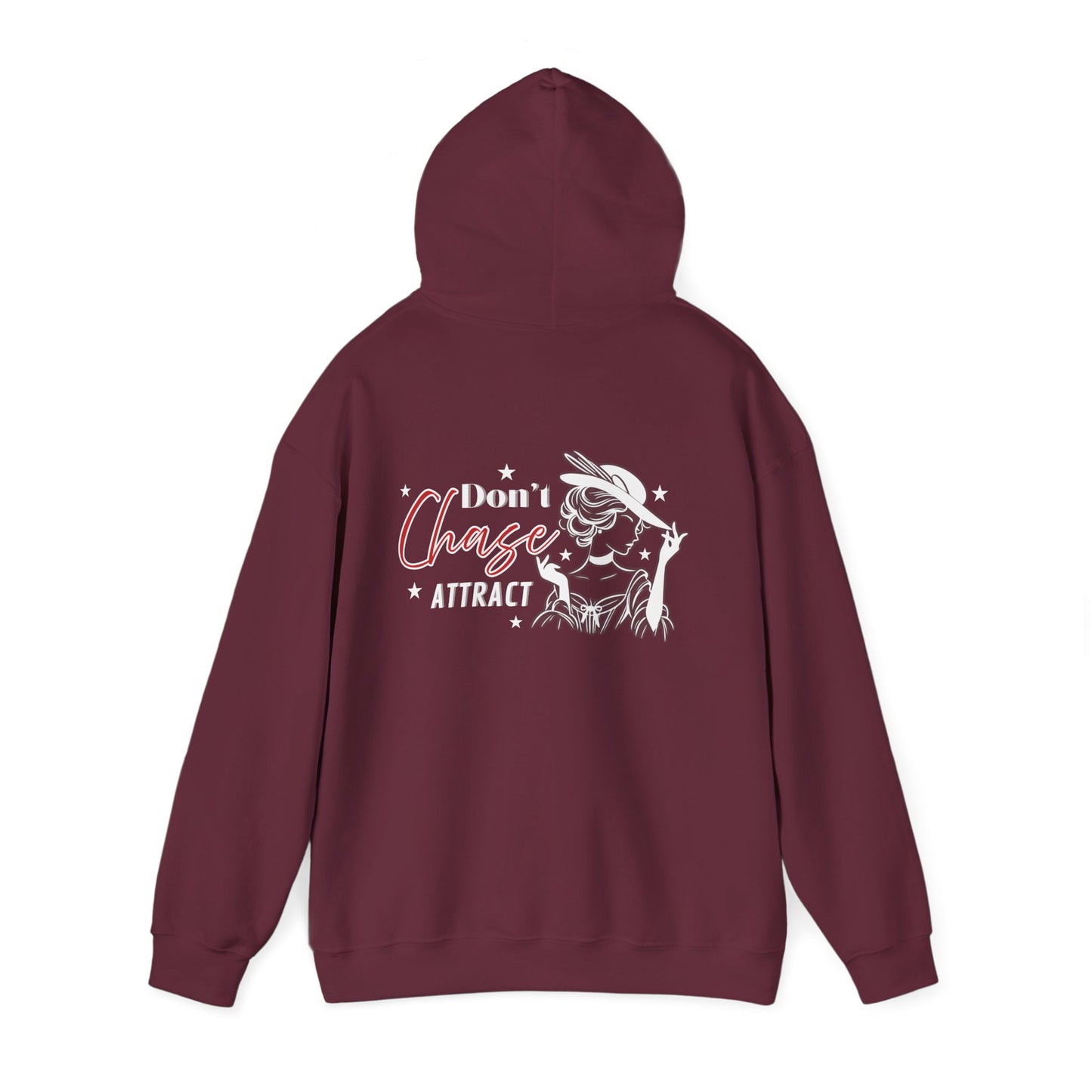 Motivational Unisex Hooded Sweatshirt - "I Don't Chase, I Attract"
